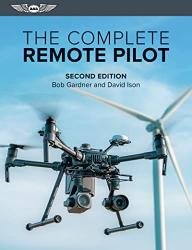 The Complete Remote Pilot, 2nd Edition