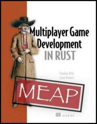 Multiplayer Game Development in Rust (MEAP v2)