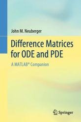 Difference Matrices for ODE and PDE: A MATLAB Companion