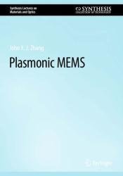 Plasmonic MEMS