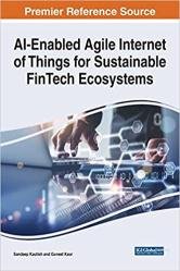 AI-Enabled Agile Internet of Things for Sustainable FinTech Ecosystems