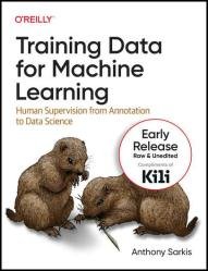 Training Data for Machine Learning: Human Supervision from Annotation to Data Science (Seventh release)