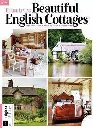Period Living Beautiful English Cottages 10th Edition 2022