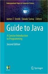 Guide to Java: A Concise Introduction to Programming (2nd Edition)