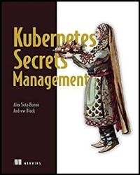 Kubernetes Secrets Management (Final Release)