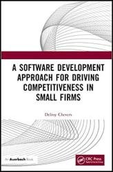 A Software Development Approach for Driving Competitiveness in Small Firms