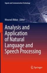 Analysis and Application of Natural Language and Speech Processing