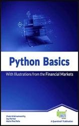 Python Basics: With Illustrations From The Financial Markets (Version 1.0.2)