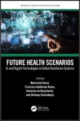 Future Health Scenarios: AI and Digital Technologies in Global Healthcare Systems