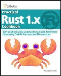 Practical Rust 1.x Cookbook