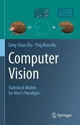 Computer Vision: Statistical Models for Marr's Paradigm