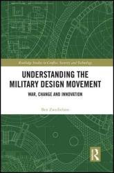 Understanding the Military Design Movement: War, Change and Innovation