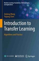 Introduction to Transfer Learning: Algorithms and Practice