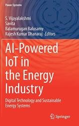 AI-Powered IoT in the Energy Industry: Digital Technology and Sustainable Energy Systems