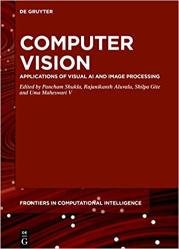 Computer Vision: Applications of Visual AI and Image Processing