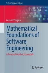 Mathematical Foundations of Software Engineering: A Practical Guide to Essentials