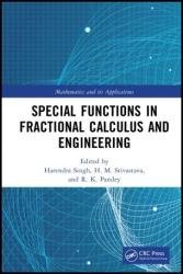 Special Functions in Fractional Calculus and Engineering