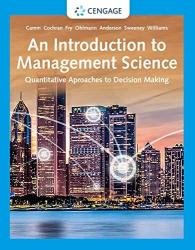 An Introduction to Management Science, 16th Edition
