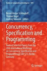 Concurrency, Specification and Programming: Revised Selected Papers from the 29th International Workshop on Concurrency