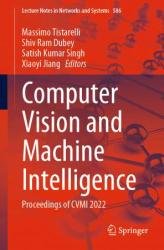 Computer Vision and Machine Intelligence: Proceedings of CVMI 2022