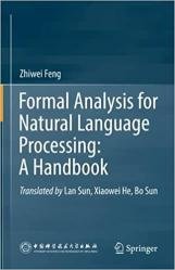 Formal Analysis for Natural Language Processing: A Handbook