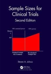 Sample Sizes for Clinical Trials, 2nd Edition