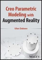 Creo Parametric Modeling with Augmented Reality