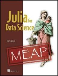 Julia for Data Science (MEAP v3)