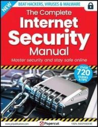 The Complete Internet Security Manual - 18th Edition 2023