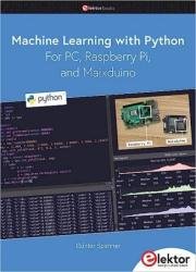 Machine Learning with Python for PC, Raspberry Pi, and Maixduino