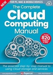 The Complete Cloud Computing Manual - 3rd Edition 2023