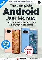 The Complete Android User Manual - 20th Edition 2023