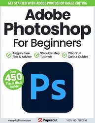 Adobe Photoshop for Beginners - 17th Edition 2024