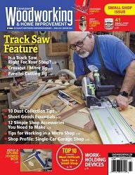 Canadian Woodworking & Home Improvement - Issue 149 2024