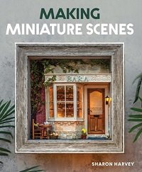 Making Miniature Scenes