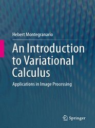 An Introduction to Variational Calculus: Applications in Image Processing