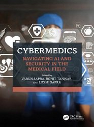 CyberMedics: Navigating AI and Security in the Medical Field